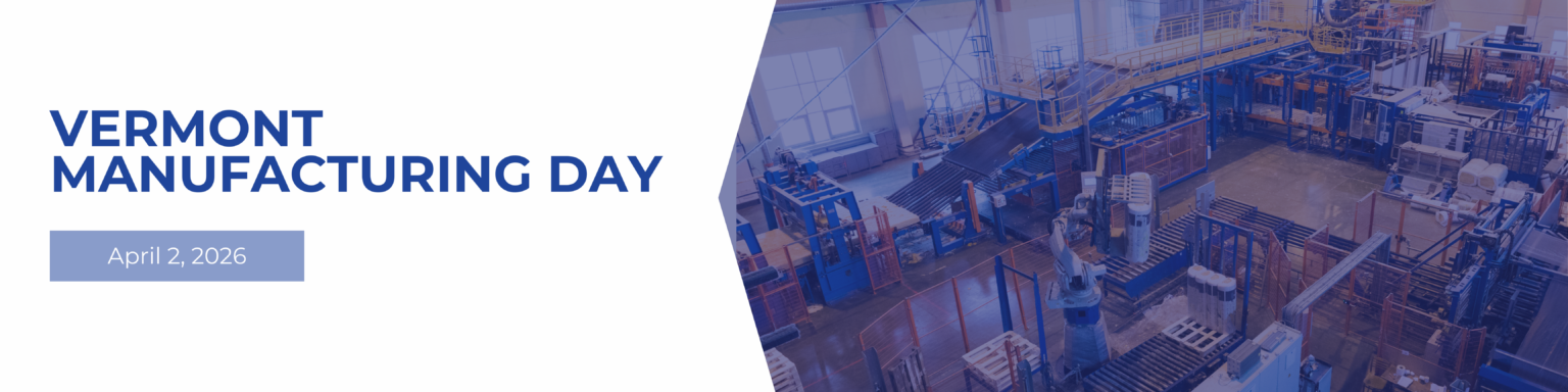 Vermont Manufacturing Day banner